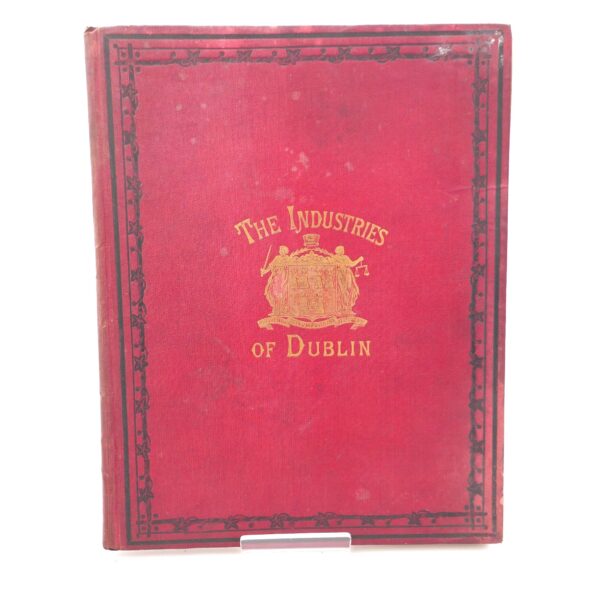 The Industries of Dublin (1887)