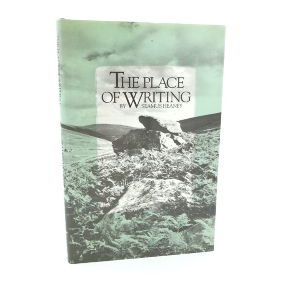 The Place of Writing.  Introduction by Ronald Schuchard (1989)