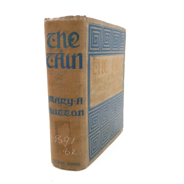 The Tain.  Illustrated by Seaghan Mac Cathmhaoil (1924)