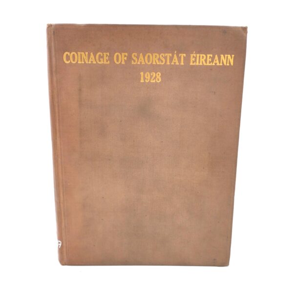 The Coinage of Saorstát Éireann - 1928