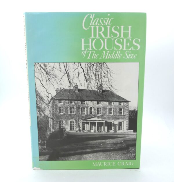 Classic Irish Houses of the Middle Size (1976)