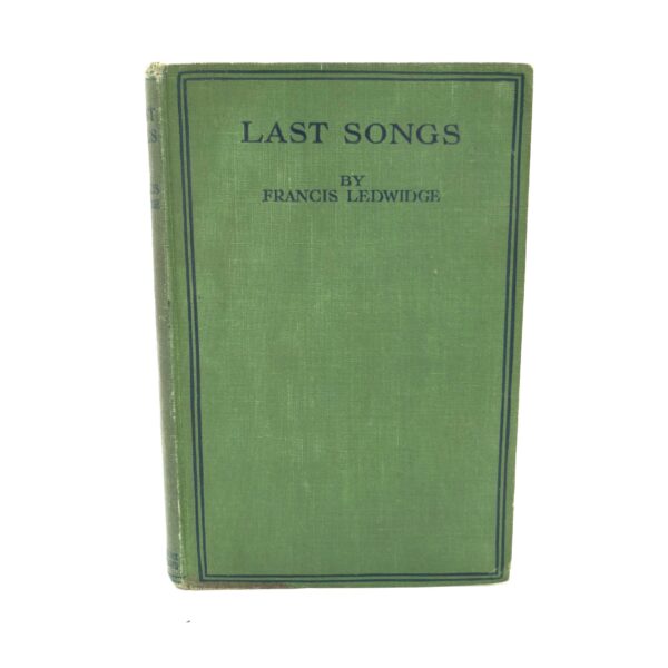 Last Songs. Introduction by Lord Dunsany (1918)