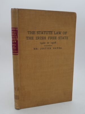 The Statute Law of The Irish Free State: 1922 - 1928.