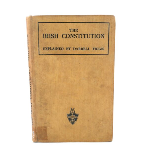 The Irish Constitution Explained (1922)