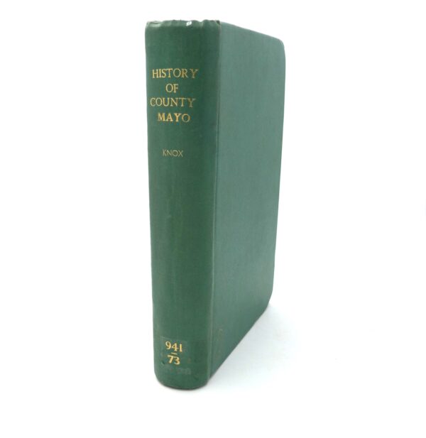 The History of County Mayo to the Sixteen Century (1908)