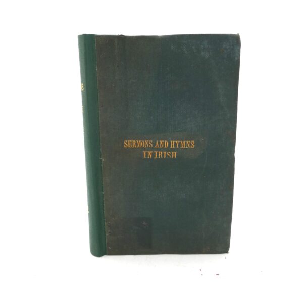 Seanmoirighe Gairid agus Abharáin Diaga: Sermons & Hymns (1847)