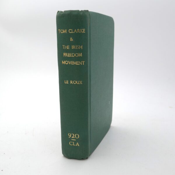 Tom Clarke and the Irish Freedom Movement (1936)