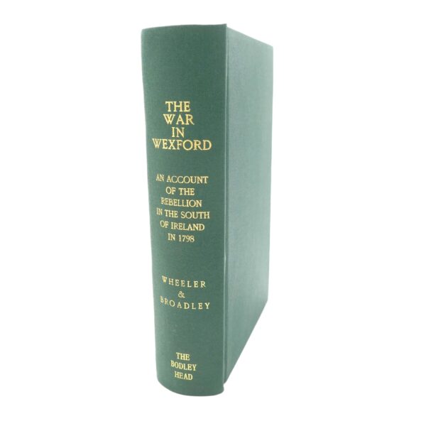 The War in Wexford- The 1797 Rebellion (1910)