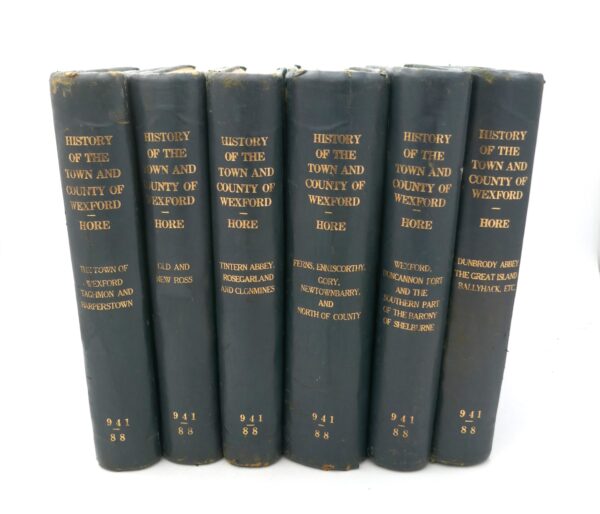 History of the Town and County of Wexford. Six Volumes (1900-1911)
