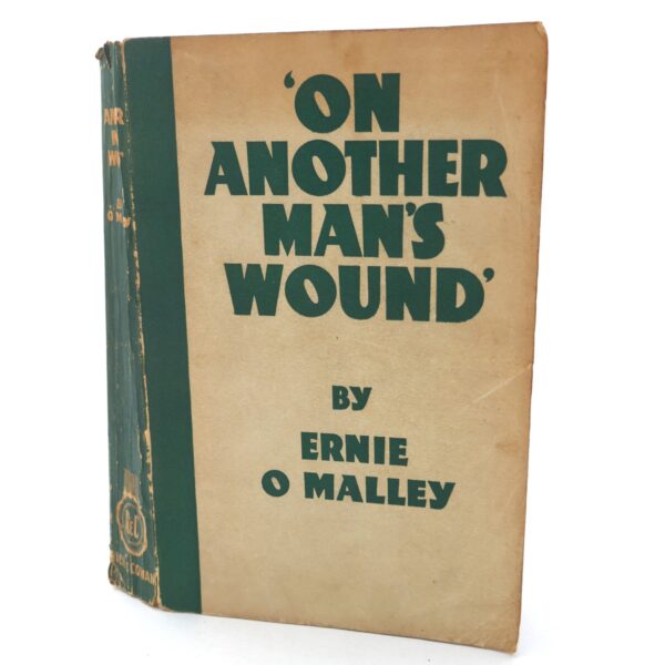 On Another Man's Wound. Inscribed Copy (1937)