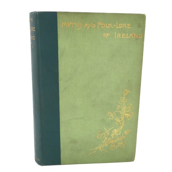 Myths and Folk-Lore of Ireland (1890)