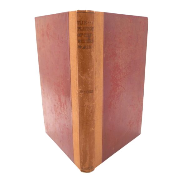 The Playboy of the Western World. First Trade Edition (1907)