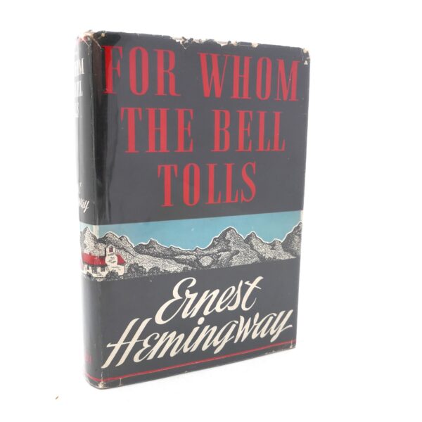 For Whom The Bell Tolls. First Edition (1940)