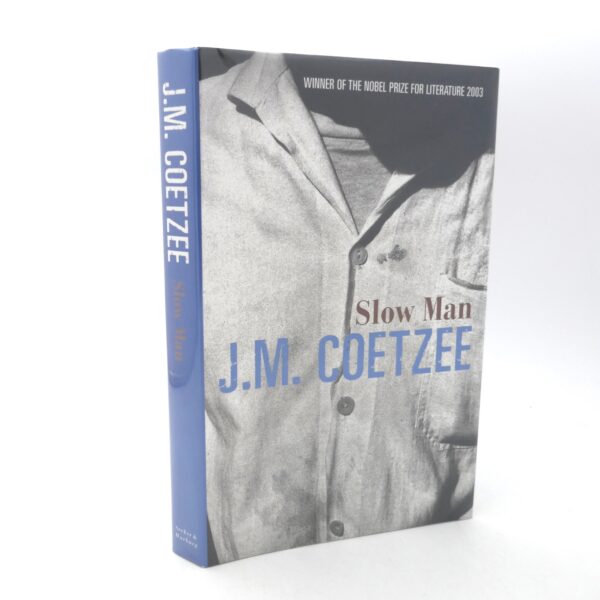 Slow Man. Signed Copy (2005)