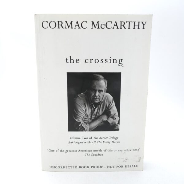 The Crossing. Uncorrected Proof. Author Inscribed (1994)