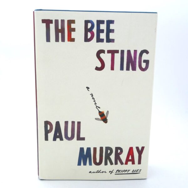 The Bee Sting: A Novel. Author Signed (2023)