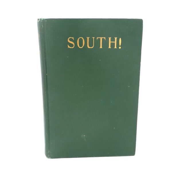 South.  The Story of Shackleton's Last  Expedition (1920)