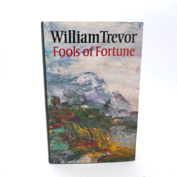 Fools of Fortune. Review Copy. Signed by the Author (1983)