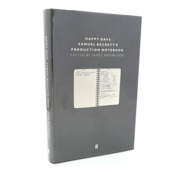 Happy Days.  The Production Notebook (1985)