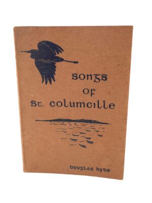 Songs of St. Columcille. Inscribed by the Author (1942)