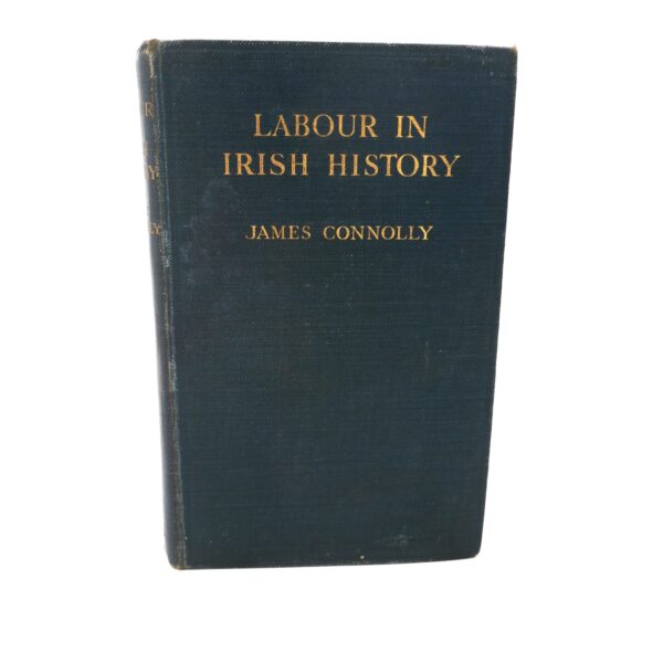 Labour in Ireland. Presentation Copy (1910)