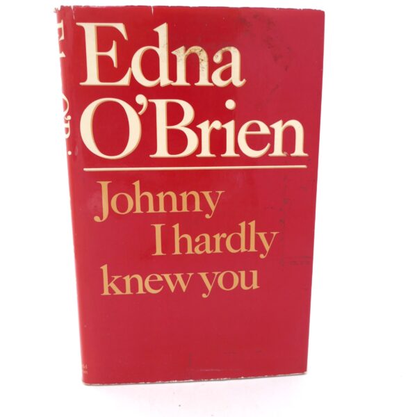 Johnny I Hardly Knew You. Signed Copy (1977)