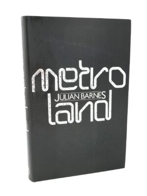 Metroland. First Edition. Signed Copy (1980)