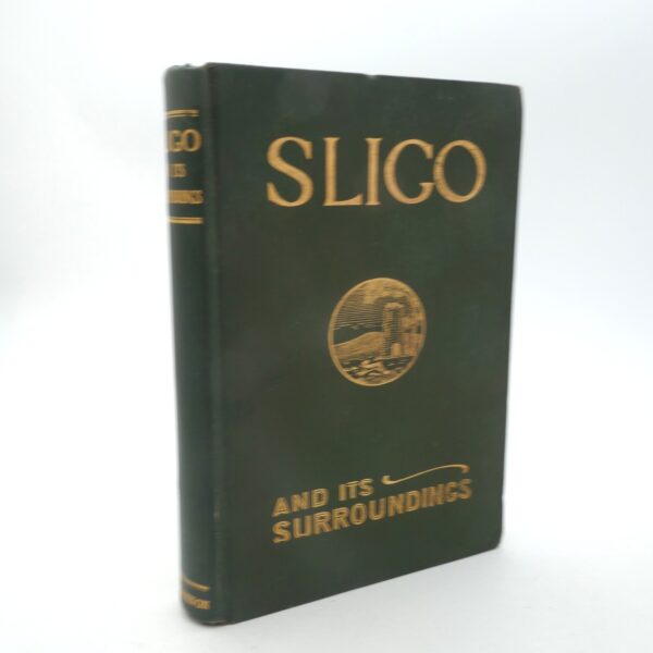 Sligo and Its Surroundings. Presentation Copy (1926)