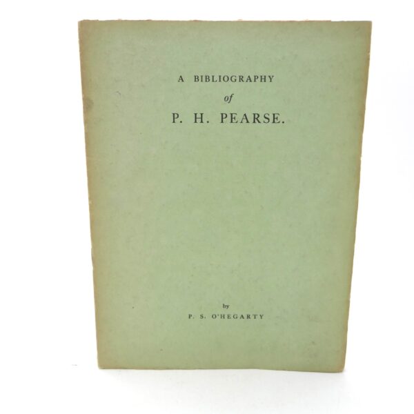 A Bibliography of Books by  P.H. Pearse (1931)