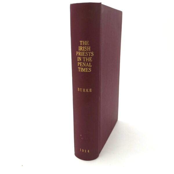 The Irish Priests in the Penal Times (1914)