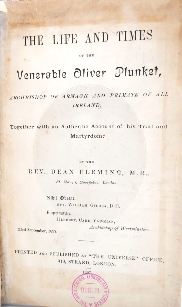 The Life and Times of the Venerable Oliver Plunkett (1897)