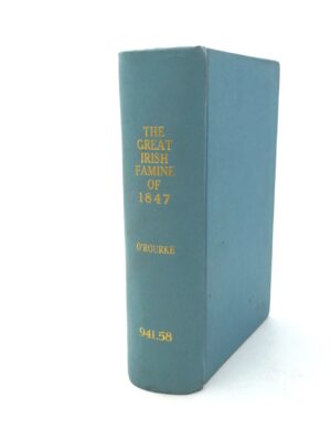 The History of the Great Irish Famine of 1847