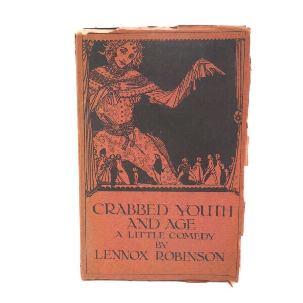 Crabbed Youth and Age. Inscribed by the Author (1924)