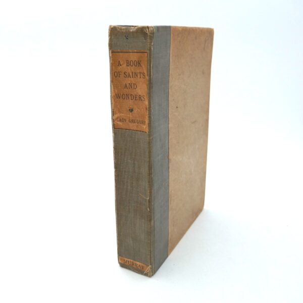A Book of Saints and Wonders. Inscribed by the Author (1907)