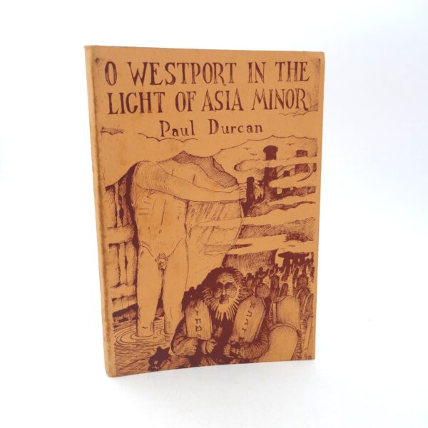 O Westport in the Light of Asia Minor. Author Signed (1975)