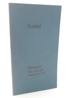 Tenfold. Poems for Frances Horovitz (1983)