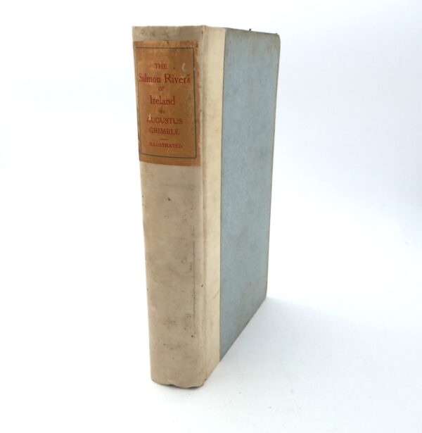 The Salmon Rivers of Ireland. Second Edition (1913)