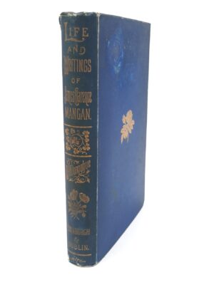 The Life and Writings of James Clarence Mangan (1897)