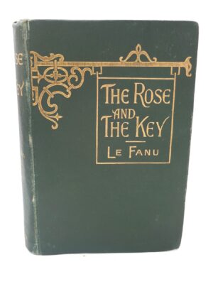 The Rose and the Key. First Edition Thus (1895)