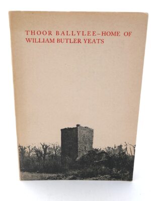 Thoor Ballylee. Inscribed by the Publisher (1965)