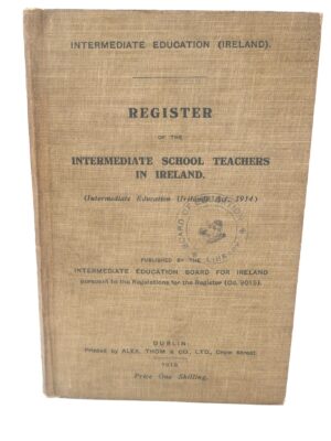 Register of the Intermediate School Teachers in Ireland (1919)