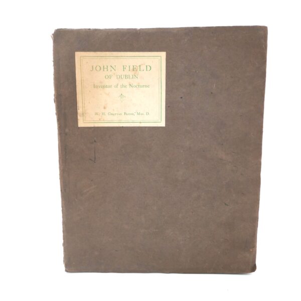 John Field of Dublin Inventor of the Nocturne (1920)