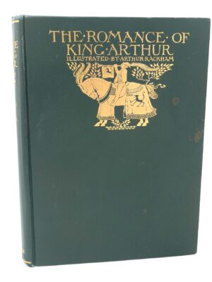 The Romance of King Arthur. Illustrated by Arthur Rackham (1917)