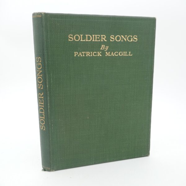 Soldier Songs. Limited Signed Edition (1917)