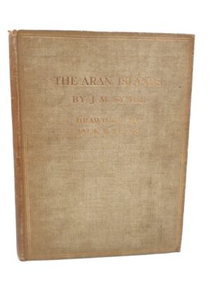 The Aran Islands. Limited Signed Edition (1907)