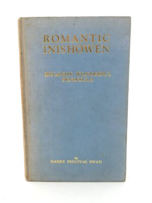 Romantic Inishowen. Inscribed by the Author (1948)