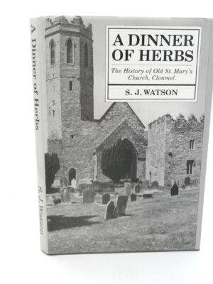 A Dinner of Herbs -  St. Mary's Church, Clonmel (1988)