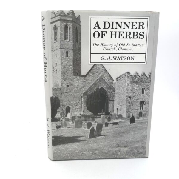 A Dinner of Herbs -  St. Mary's Church, Clonmel (1988)