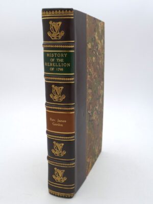 History of the Rebellion in Ireland, in the Year 1798