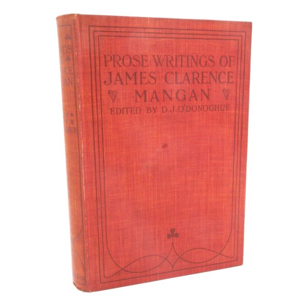 The Prose Writings of James Clarence  Mangan (1904)